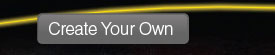 Create Your Own